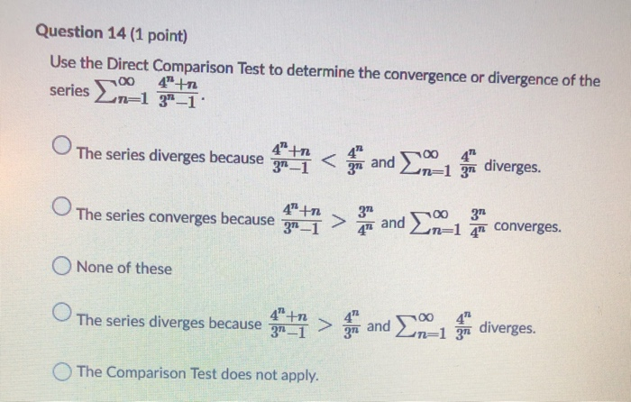 Solved Question 14 (1 point) Use the Direct Comparison Test | Chegg.com