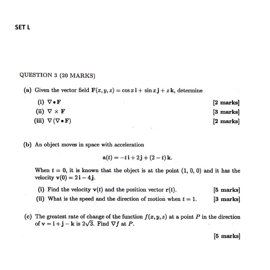 Solved Set L Question 3 Marks A Given The Vector F Chegg Com