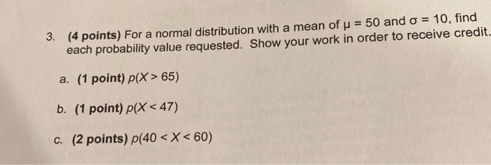 Solved 3. (4 points) For a normal distribution with a mean | Chegg.com