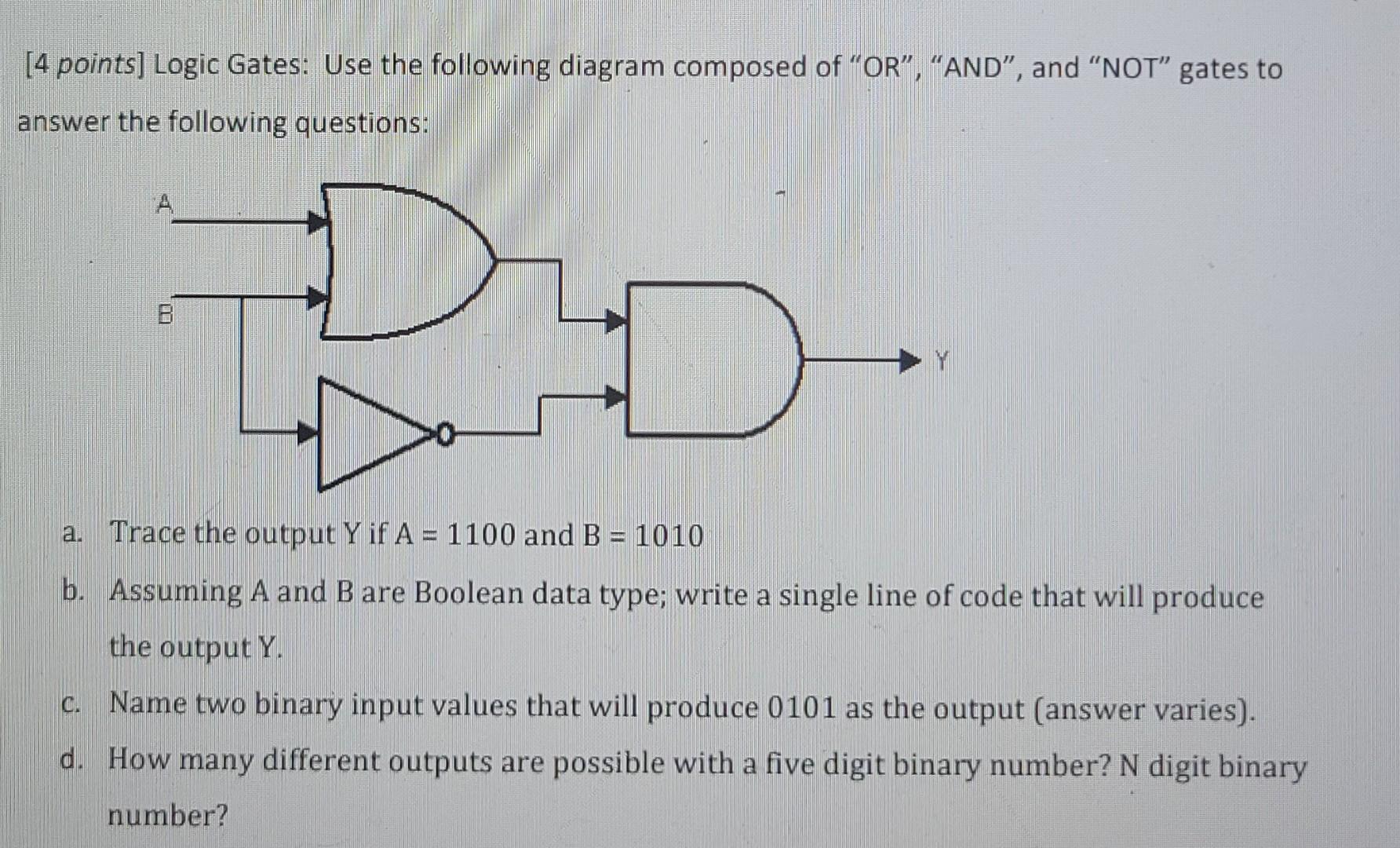 Solved [4 points) Logic Gates: Use the following diagram | Chegg.com