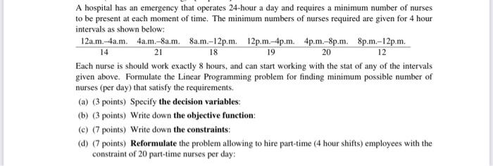 Solved A hospital has an emergency that operates 24-hour a | Chegg.com