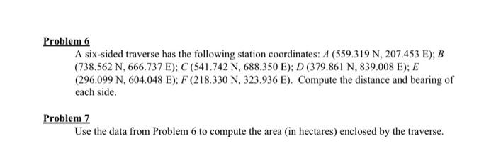 Solved Problem 6 A Six-sided Traverse Has The Following | Chegg.com