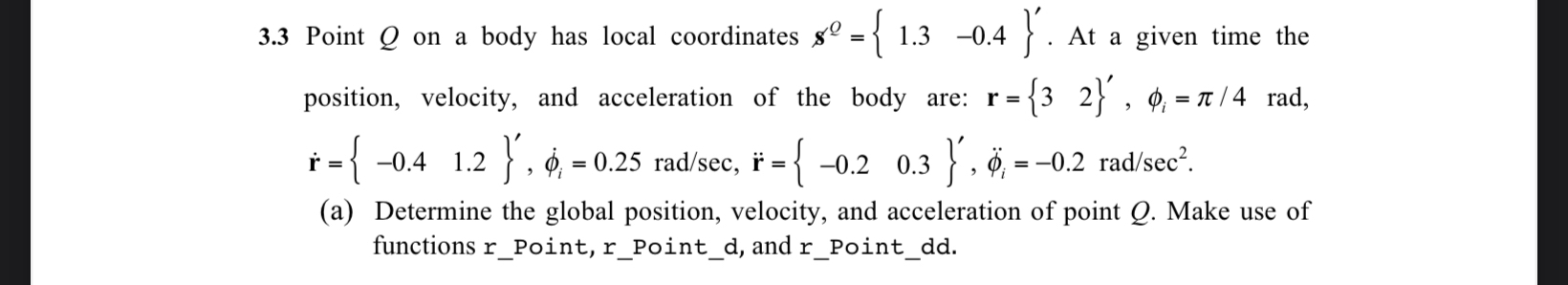 Solved 3.3 ﻿Point Q ﻿on a body has local coordinates | Chegg.com