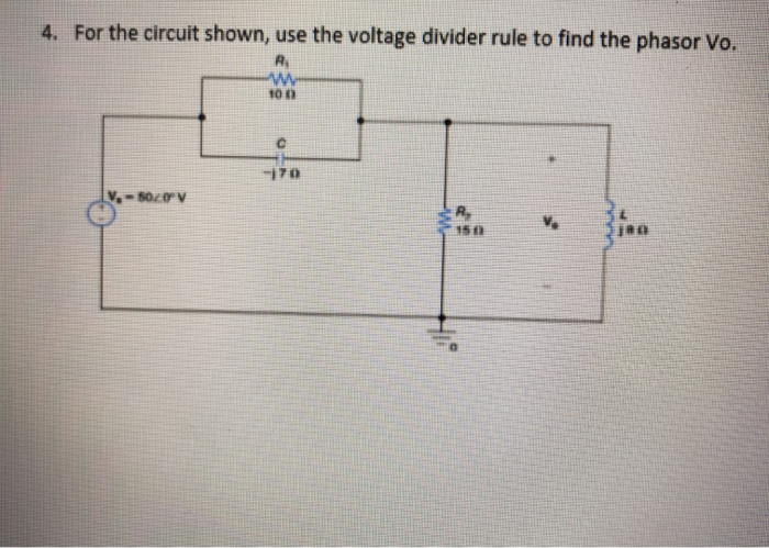 Solved 4. For the circuit shown, use the voltage divider | Chegg.com