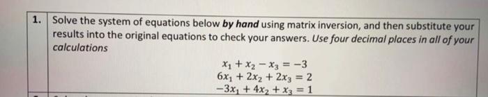 Solved 1. Solve the system of equations below by hand using | Chegg.com