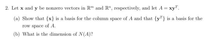 Solved 2. Let x and y be nonzero vectors in Rm and Rn, | Chegg.com