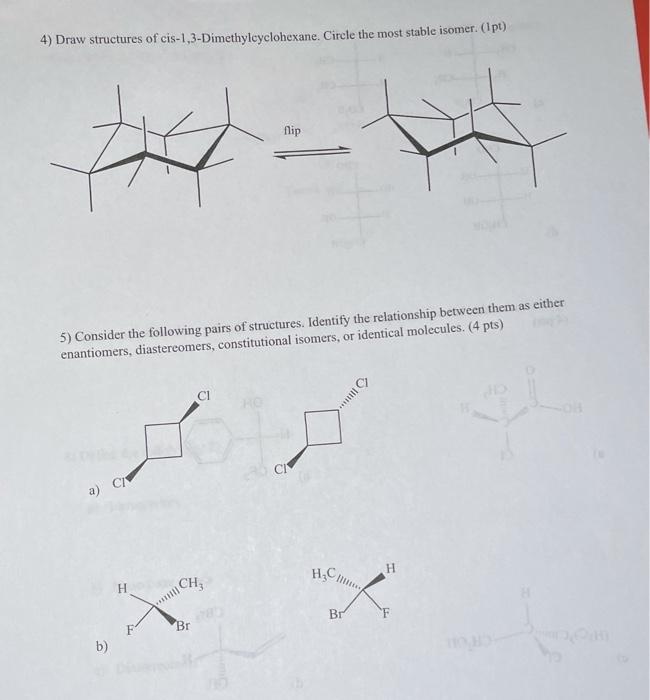 Solved 4) Draw structures of cis1,3Dimethylcyclohexane.