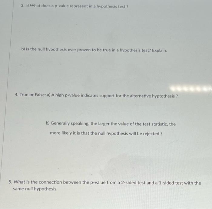 solved-3-a-what-does-a-p-value-represent-in-a-hypothesis-chegg