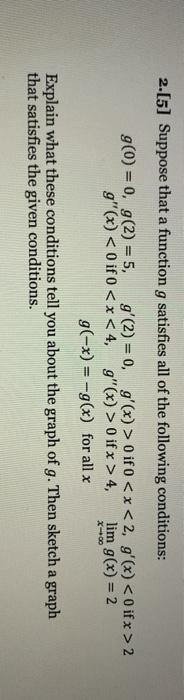 Solved 2.[5] Suppose that a function g satisfies all of the | Chegg.com