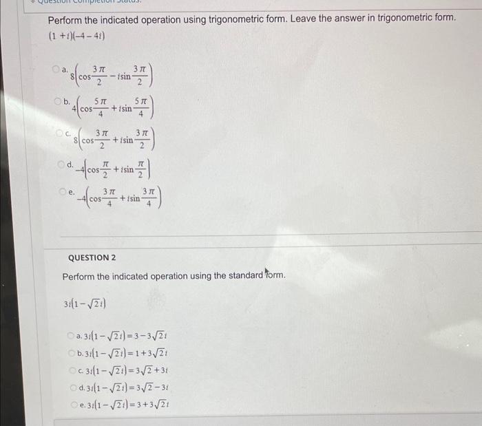 Solved Perform the indicated operation using trigonometric | Chegg.com