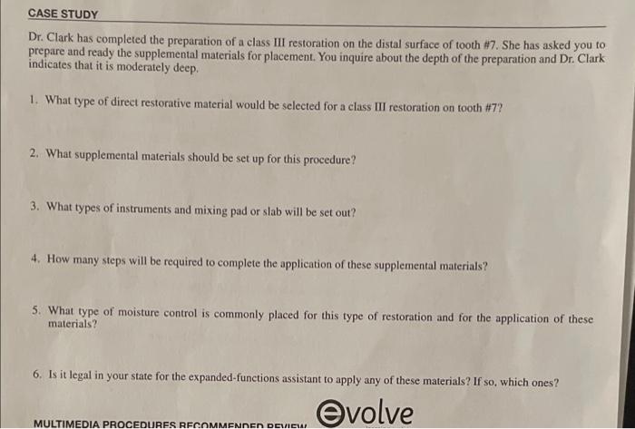 Solved CASE STUDY Dr. Clark has completed the preparation of 