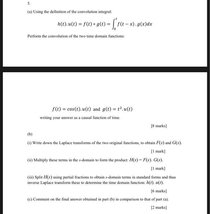 Solved A Using The Definition Of The Convolution Integr Chegg Com