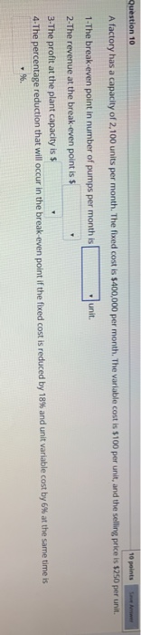 Solved Question 10 10 points Save Answer A factory has a | Chegg.com
