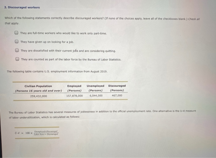 Solved 2. Discouraged workers Which of the following | Chegg.com
