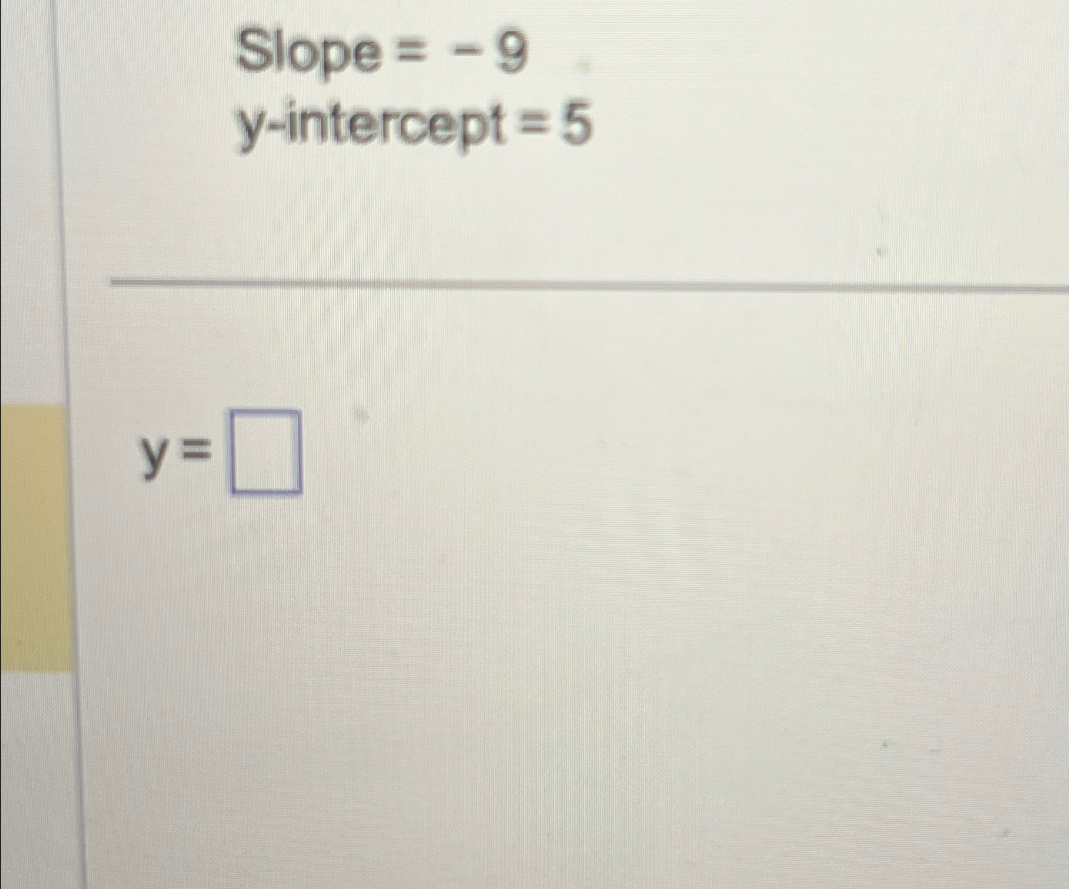 y 5 4x 9 slope