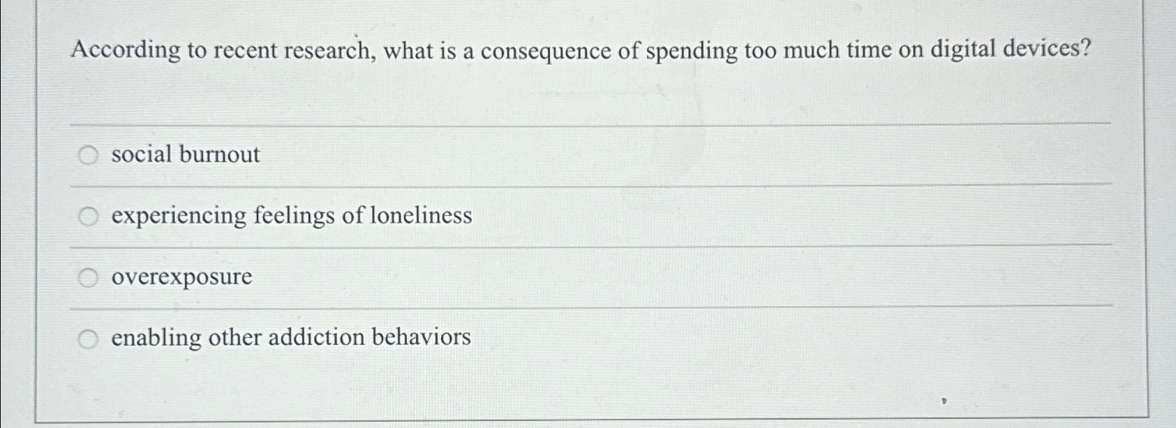 Solved According to recent research, what is a consequence | Chegg.com