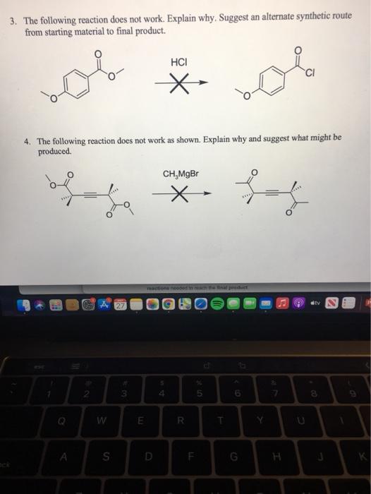 Solved 3. The following reaction does not work. Explain why. | Chegg.com