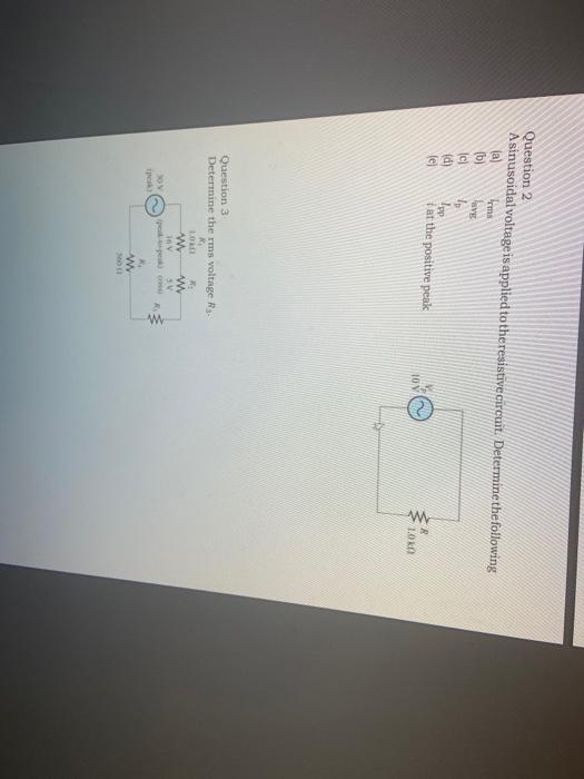 Solved Question 2 A sinusoidal voltage is applied to the | Chegg.com