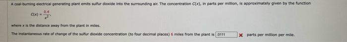 A coal-burning electrical generating plant emits sulfur dioxide into the surrounding air, The concentration \( C(x) \), in pa