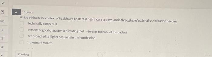 Solved 10 points Virtue ethics in the context of healthcare | Chegg.com