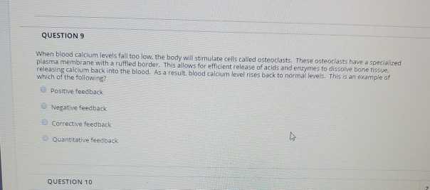 Solved QUESTION 9 When blood calcium levels fall too low, | Chegg.com