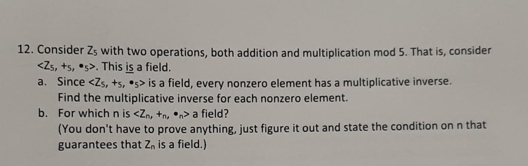 Solved 12. Consider Zs with two operations, both addition | Chegg.com