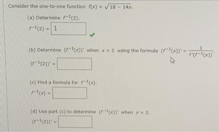 Solved Consider the one-to-one function f(x) = √18 - 14x. | Chegg.com