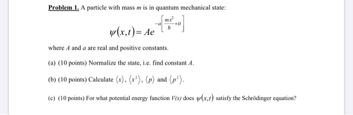 Solved Problem 1 A Particle With Mass M Is In Quantum Me Chegg Com