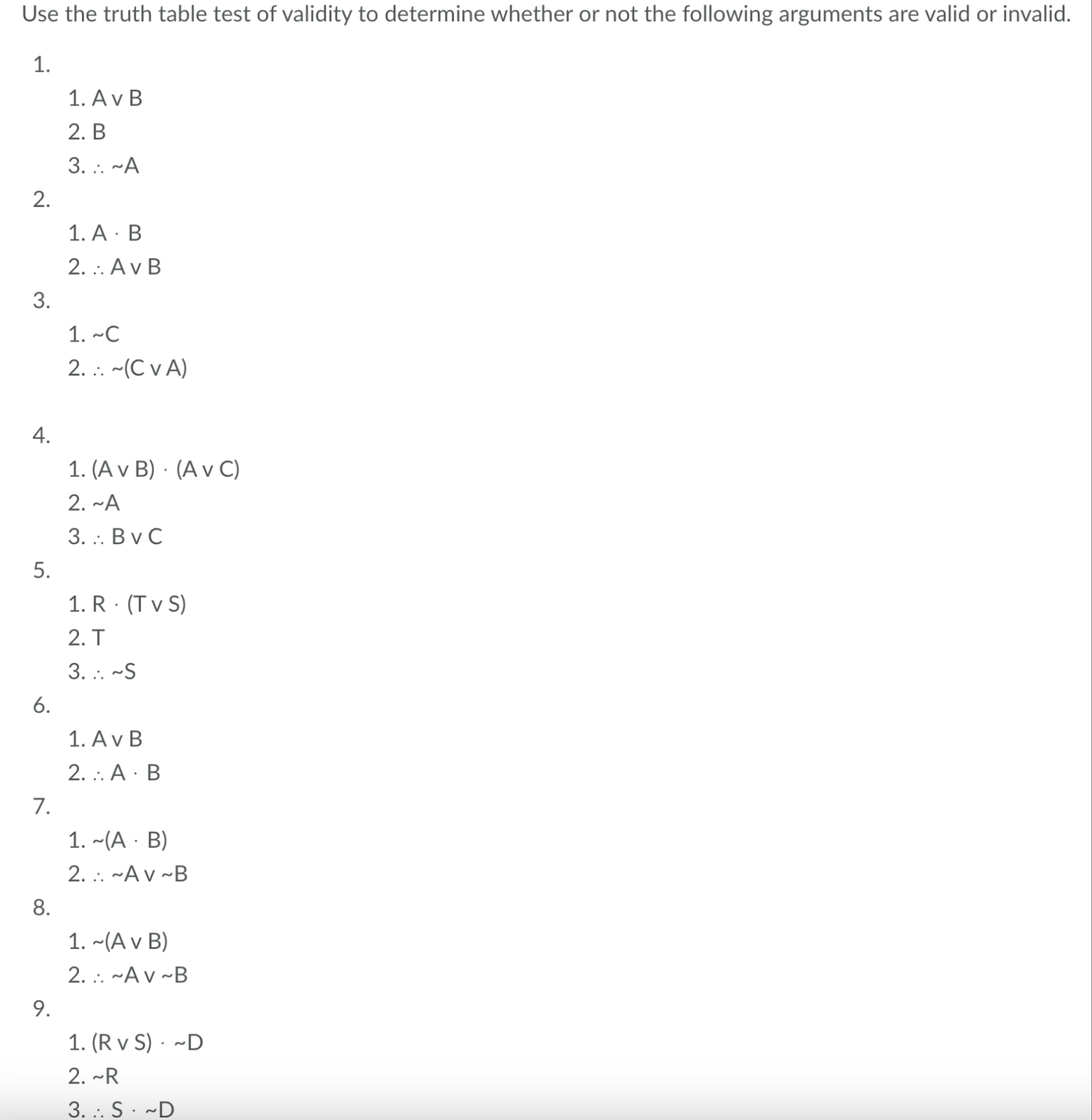 Solved Use the truth table test of validity to determine | Chegg.com