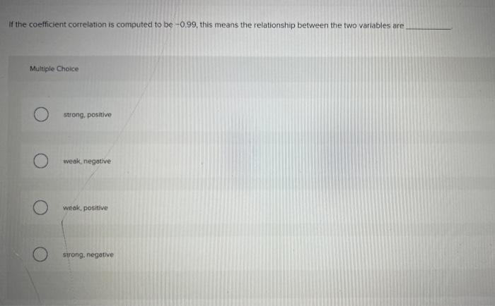 Solved If the coefficient correlation is computed to be | Chegg.com