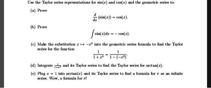 Solved Use the Taylor series representations for sin(x) and | Chegg.com