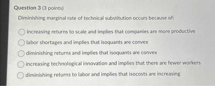 Solved Diminishing marginal rate of technical substitution | Chegg.com