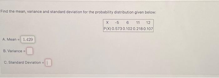 Solved Find The Mean, Variance And Standard Deviation For | Chegg.com