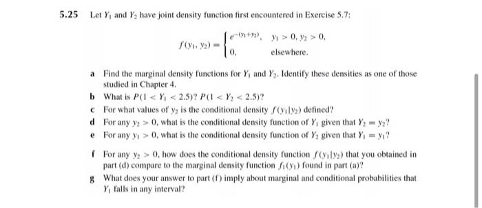 Solved 5.25 Let Y, and y, have joint density function first
