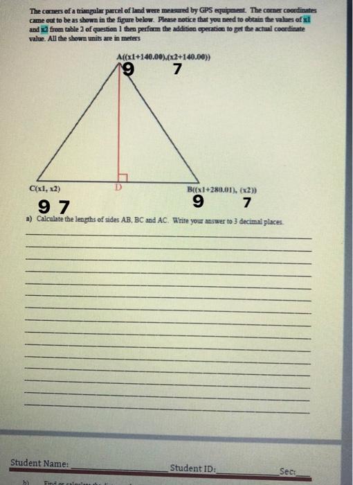 Solved The Corners Of A Triangular Parcel Of Land Were | Chegg.com