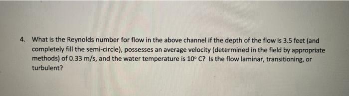 Solved 4. What is the Reynolds number for flow in the above | Chegg.com