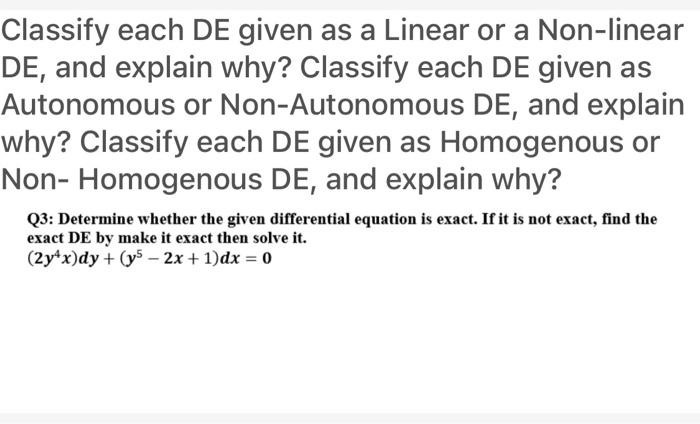 Solved Classify each DE given as a Linear or a Non-linear | Chegg.com
