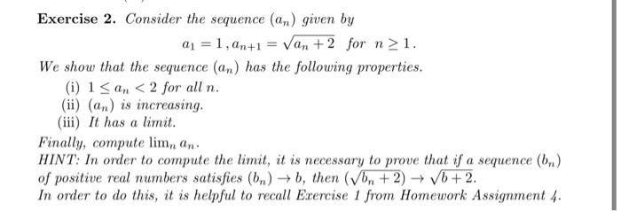 Solved Exercise 2. Consider the sequence (an) given by a1 1, | Chegg.com