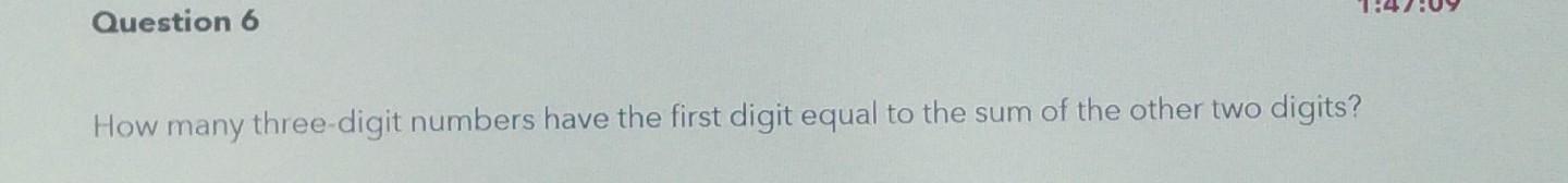 Solved Question 6 How Many Three-digit Numbers Have The | Chegg.com