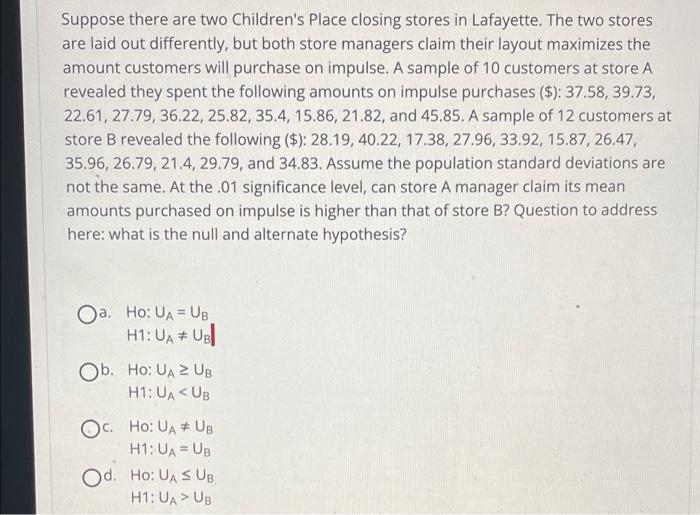 Solved Suppose there are two Children's Place closing stores