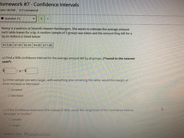 Solved Homework #7 - Confidence Intervals core: 26/100 5/13 | Chegg.com