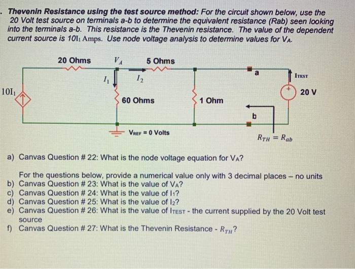 Solved thevenin resistance using the test source method for chegg