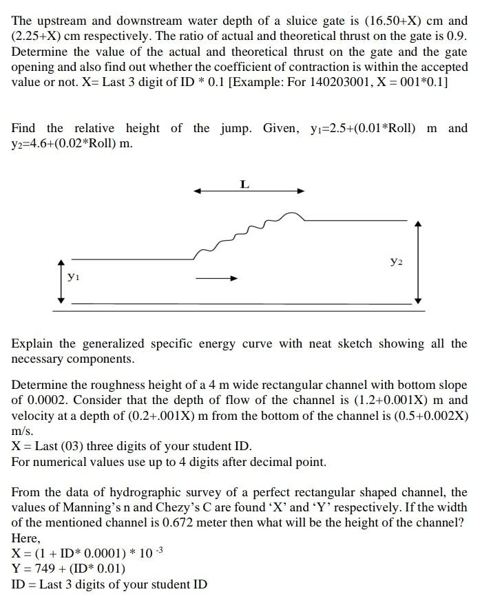 The upstream and downstream water depth of a sluice | Chegg.com