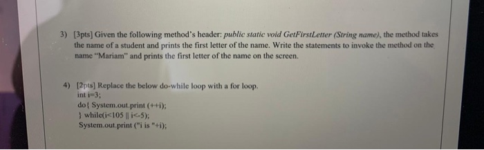 Solved 3) [3pts] Given the following method's header: public | Chegg.com