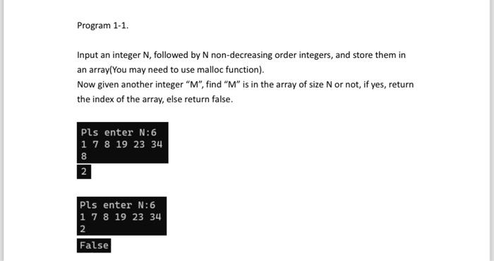 Solved Input an integer N, followed by N non-decreasing | Chegg.com