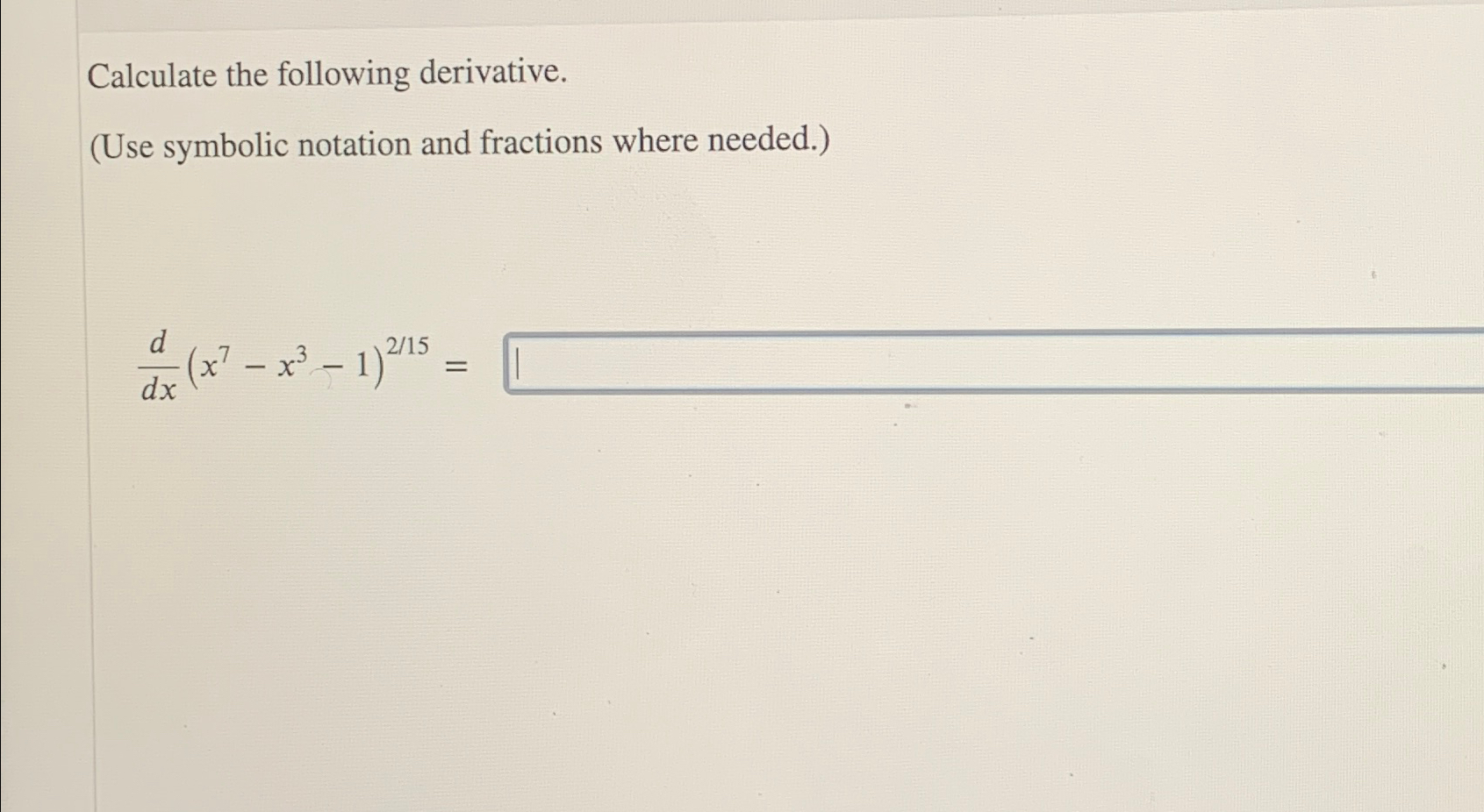 Solved Calculate the following derivative.(Use symbolic | Chegg.com