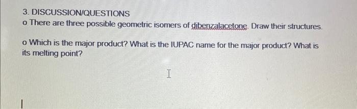 Solved 3. DISCUSSION/QUESTIONS o There are three possible | Chegg.com