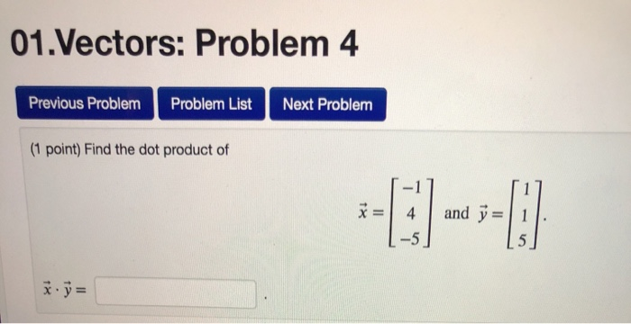 Solved 01.Vectors: Problem 4 Previous Problem Problem List | Chegg.com