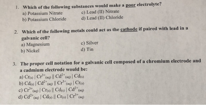 Solved 1. Which Of The Following Substances Would Make A | Chegg.com Solved 1. Which Of The Following Substances Would Make A | Chegg.com