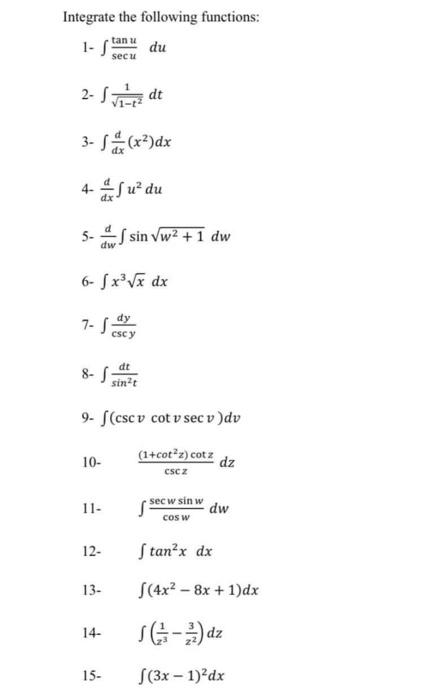 Solved Integrate the following functions: tanu secu du 2- | Chegg.com